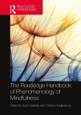 The Routledge Handbook of Phenomenology of Mindfulness (eBook, PDF)