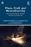 Place, Craft and Neurodiversity (eBook, ePUB)