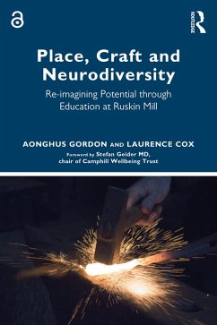 Place, Craft and Neurodiversity (eBook, ePUB) - Gordon, Aonghus; Cox, Laurence