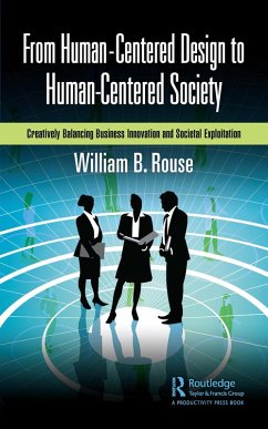 From Human-Centered Design to Human-Centered Society (eBook, ePUB) - Rouse, William B.