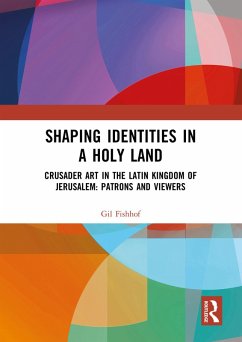 Shaping Identities in a Holy Land (eBook, PDF) - Fishhof, Gil