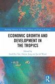 Economic Growth and Development in the Tropics (eBook, PDF) Economic Growth and Development in the Tropics (eBook, PDF)