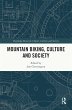 Mountain Biking, Culture and Society... - Bild 1