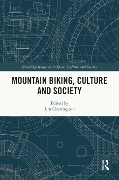 Mountain Biking, Culture and Society (eBook, PDF)