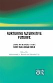 Nurturing Alternative Futures (eBook, PDF) Nurturing Alternative Futures (eBook, PDF)