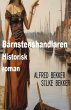 Bärnstenshandlaren: Historisk roman... - Bild 1