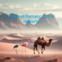 Cover Felipe el flamenco en el desierto (eBook, ePUB)
