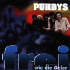 Frei wie ein Geier - Puhdys