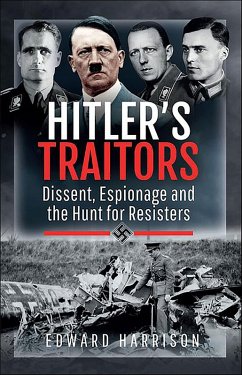 Hitler's Traitors (eBook, ePUB) - Harrison, Edward