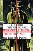 Mörderisches Weihnachts-Thriller Paket 2023 – 1200 Seiten Krimi Spannung (eBook, ePUB)