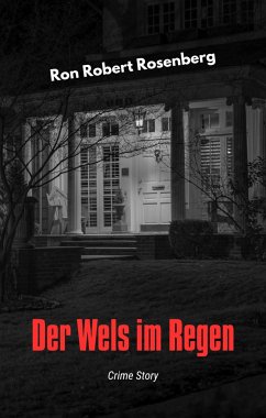 Der Wels im Regen (eBook, ePUB) - Robert Rosenberg, Ron
