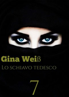 Cover Lo schiavo Tedesco 7 (eBook, ePUB)