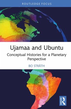 Ujamaa and Ubuntu (eBook, ePUB) - Stråth, Bo