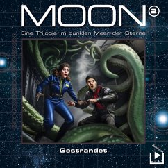 Das dunkle Meer der Sterne – Moon Trilogie 2 - Gestrandet (MP3-Download) - Rahlmeyer, Dane