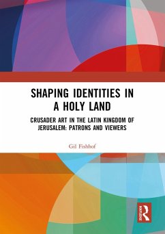 Shaping Identities in a Holy Land (eBook, ePUB) - Fishhof, Gil