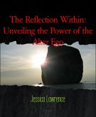 The Reflection Within: Unveiling the Power of the Alter Ego (eBook, ePUB)