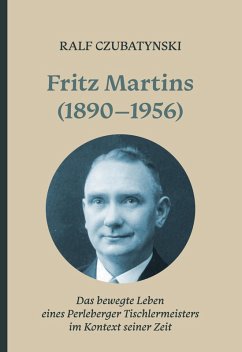 Fritz Martins (1890-1956) (eBook, ePUB) - Czubatynski, Ralf