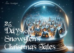 25 Days of Snowglen's Christmas Tales (eBook, ePUB)