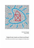Digital brain meets architectural heart (eBook, ePUB)