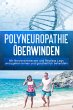 Polyneuropathie überwinden: Mit... - Bild 1