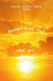 Richte dich auf und sei - Teil 1 (eBook, ePUB)
