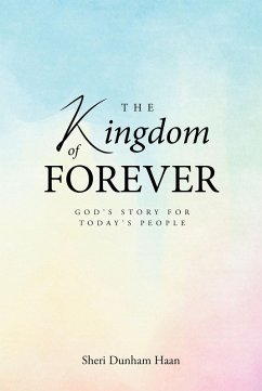 The Kingdom of Forever (eBook, ePUB) - Haan, Sheri Dunham
