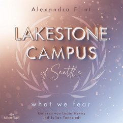 Lakestone Campus 1: What We Fear (MP3-Download) - Flint, Alexandra