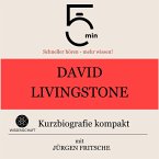 David Livingstone: Kurzbiografie kompakt (MP3-Download)
