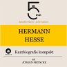 Hermann Hesse: Kurzbiografie kompakt... - Bild 1