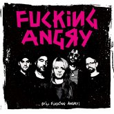Still Fucking Angry Still Fucking Angry