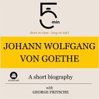 Johann Wolfgang von Goethe: A short biography (MP3-Download)