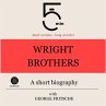 Wright Brothers: A short biography... - Bild 1