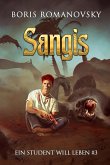 Sangis (Ein Student will leben Band 3): LitRPG-Serie (eBook, ePUB)