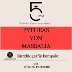 Pytheas von Massalia: Kurzbiografie kompakt (MP3-Download)