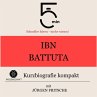 Ibn Battuta: Kurzbiografie kompakt... - Bild 1