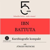 Ibn Battuta: Kurzbiografie kompakt (MP3-Download)