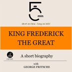 King Frederick the Great: A short biography (MP3-Download)