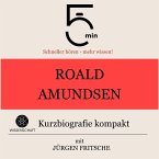 Roald Amundsen: Kurzbiografie kompakt (MP3-Download)