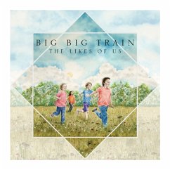 The Likes Of Us - Big Big Train