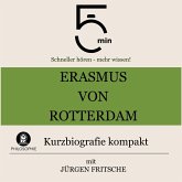 Erasmus von Rotterdam: Kurzbiografie kompakt (MP3-Download)