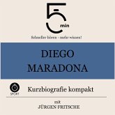 Diego Maradona: Kurzbiografie kompakt (MP3-Download)