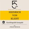 Heinrich von Kleist: Kurzbiografie... - Bild 1