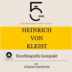 Heinrich von Kleist: Kurzbiografie kompakt (MP3-Download)