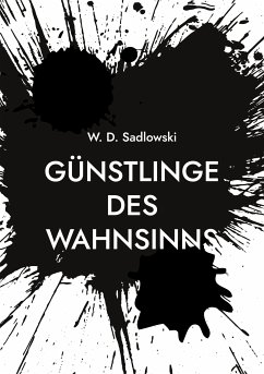 Günstlinge des Wahnsinns (eBook, ePUB)