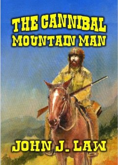 Cover The Cannibal Mountain Man (eBook, ePUB)