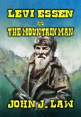 Levi Essen & The Mountain Man (eBook, ePUB)