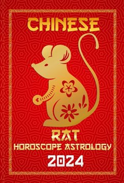 Rat Chinese Horoscope 2024 (Chinese Horoscopes & Astrology 2024, #1) (eBook, ePUB) Cover Rat Chinese Horoscope 2024 (Chinese Horoscopes & Astrology 2024, #1) (eBook, ePUB)