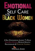 Emotional Self Care For Black Women (eBook, ePUB)
