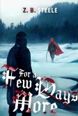 For A Few Days More (The Hinterlands Three, #1) (eBook, ePUB)