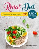 Renal Diet Cookbook For Beginners 2023 (eBook, ePUB)